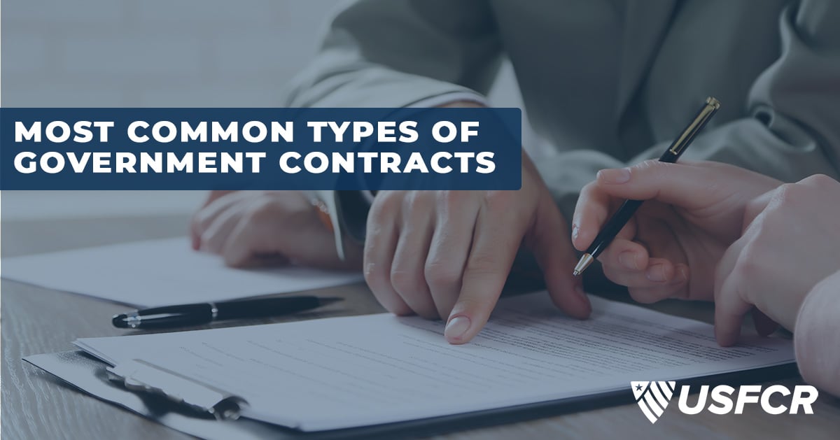 The 17 Most Common Types Of Government Contracts Explained